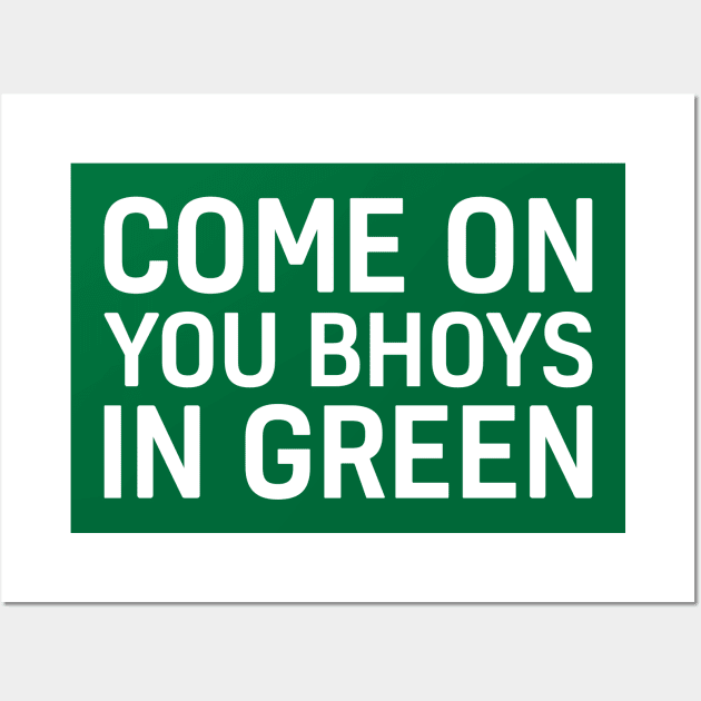 Come On You Bhoys In Green Wall Art by Indie Pop